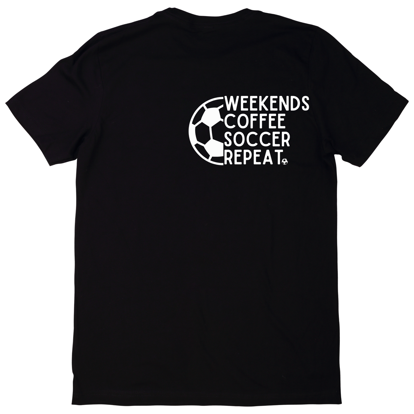 Weekends. Coffee. Soccer. Repeat.