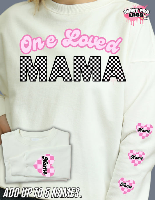 One Loved Mama